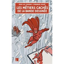 Les métiers cachés de la bande dessinée