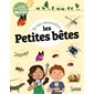 Je sais reconnaître les petites bêtes : Mes p'tits carnets nature : À partir de 7 ans