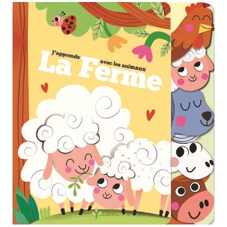 La ferme : J'apprends avec les animaux