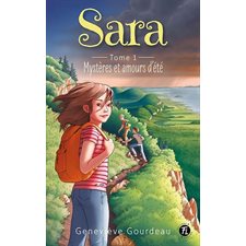Sara T.01 : Mystères et amours d'été : 12-14