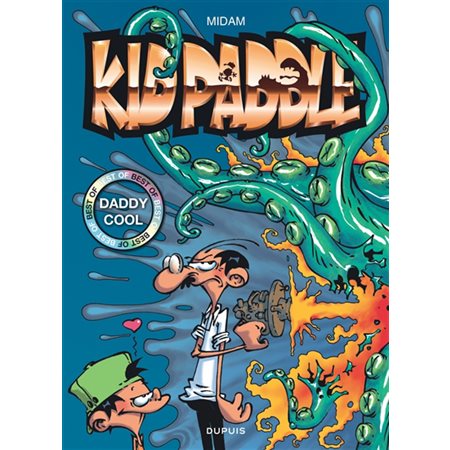 Kid Paddle : Best of : Daddy cool : Bande dessinée : JEU