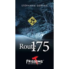 Route 175 (FP) : Frissons de poche : 12-14