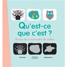 Qu'est-ce que c'est ? : Amuse-toi à reconnaître les ombres
