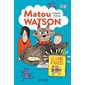 Matou Watson T.02 : Le livre à succès