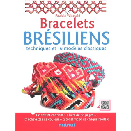 Bracelets brésiliens : techniques et 16 modèles classiques