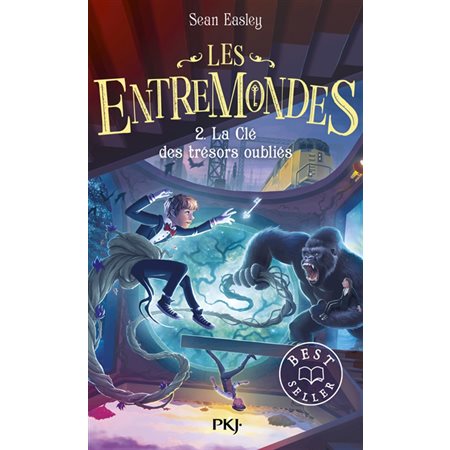 Les entremondes T.02 (FP) : La clé des trésors oubliés