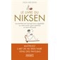 Le livre du niksen (FP) : Les bienfaits de l'oisiveté (sans culpabilité) sur notre santé, notre créativité et notre efficacité