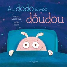 Au dodo avec la doudou : Tout-carton albums : Livre cartonné