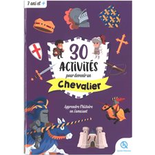 30 activités pour devenir un chevalier