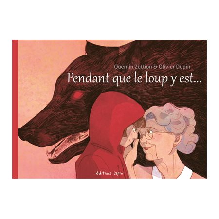 Pendant que le loup y est ... : Petit lapin