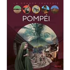 Pompéi : La grande imagerie : 2e édition