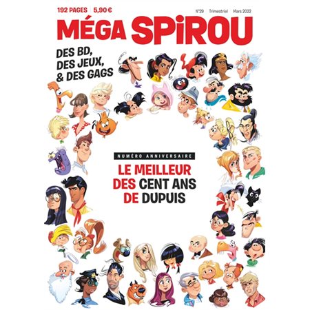 Méga Spirou, hors-série T.29 : Le meilleur des cent ans de Dupuis : Numéro anniversaire : Bande dessinée