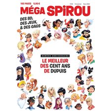 Méga Spirou : Hors-série T.29 : Le meilleur des cent ans de Dupuis : Numéro anniversaire : Bande dessinée