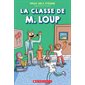 La classe de M. Loup T.01 : Bande dessinée