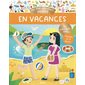 En vacances : Mes 500 autocollants créatifs : Des autocollants dorés : Complète les 11 décors !