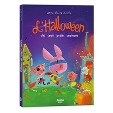 L'halloween des trois petits cochons : Couverture rigide