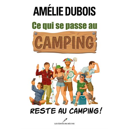 Ce qui se passe au camping reste au camping ! : CHL