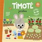 Timoté jardine : Ecoute aussi l'histoire : AVC