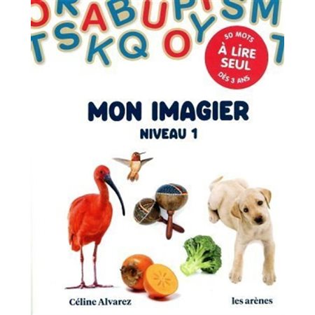 Mon imagier : Niveau 1 : 50 mots à lire seul dès 3 ans