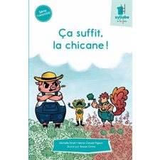 Ça suffit, la chicane ! : Une syllabe à la fois : Série turquoise : Dès 6 ans