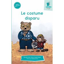 Le costume disparu : Une syllabe à la fois : Série turquoise : Dès 6 ans