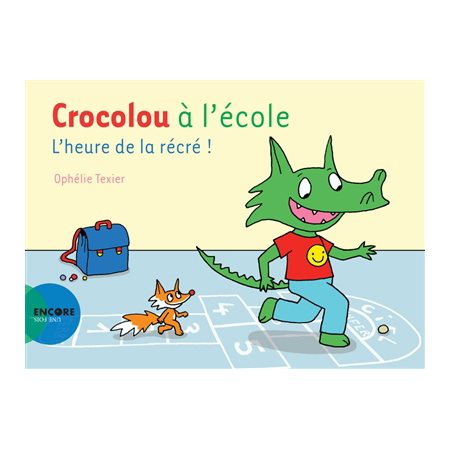 Crocolou à l'école : L'heure de la récré ! : Encore une fois