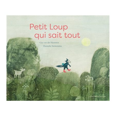 Petit Loup qui sait tout