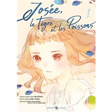 Josée, le tigre et les poissons T.01 : Manga : ADO