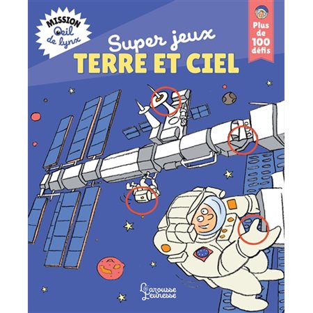 Super jeux Terre et ciel : Plus de 100 déris : Mission oeil de lynx