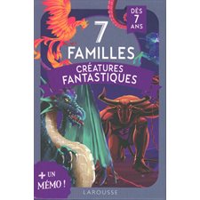 7 familles créatures fantastiques : + un mémo ! : Dès 7 ans