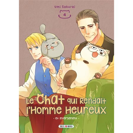 Le chat qui rendait l'homme heureux : Et inversement T.04 : Manga : ADT