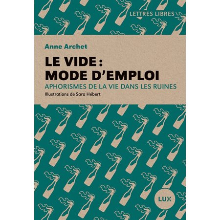 Le vide, mode d'emploi : Aphorismes de la vie dans les ruines