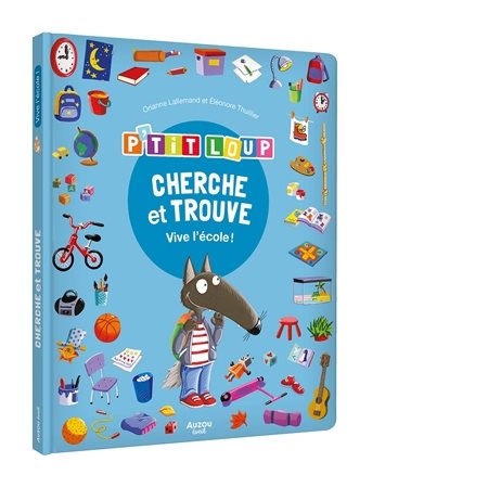 P''tit Loup : Cherche et trouve : Vive l'école !