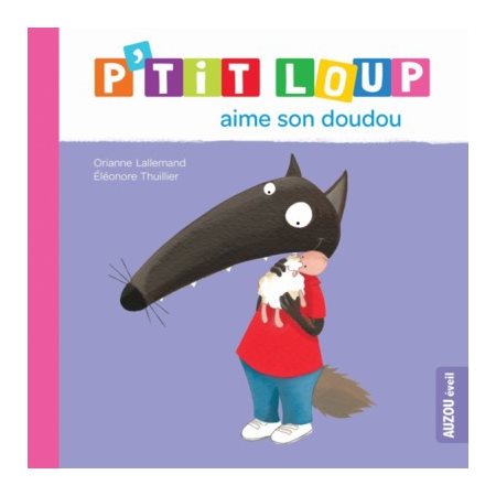 P''tit Loup aime son doudou