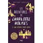 Les aventures de Charlotte Holmes T.03 (FP) : Une affaire pour Jamie