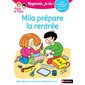 Mila prépare la rentrée : Une histoire à lire tout seul, niveau 1+ : Regarde, je lis !