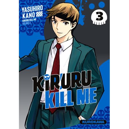 Kiruru kill me T.03 : Manga : ADT