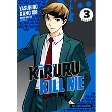 Kiruru kill me T.03 : Manga : ADT