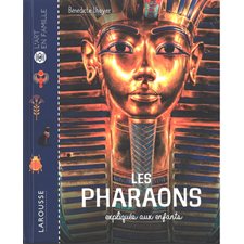 Les pharaons expliqués aux enfants : L'art en famille