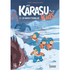 Karasu kids T.03 : Les neiges éternelles : 9-11