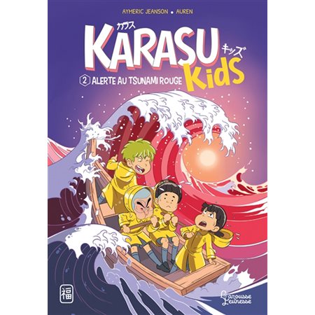 Karasu kids T.02 : Alerte au tsunami rouge : 9-11