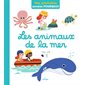 Les animaux de la mer : Mes premières années pourquoi