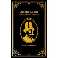 Arsène Lupin : L'île aux trente cercueils : 12-14