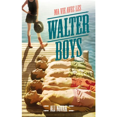 Ma vie avec les Walter boys