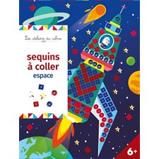 Espace : Sequins à coller : 6 + : Les ateliers du calme