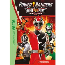 Power rangers : Dino fury T.05 : Le zord perdu : Bibliothèque verte