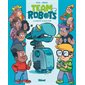 Team robots T.01 : La raison du plus fort : Bande dessinée