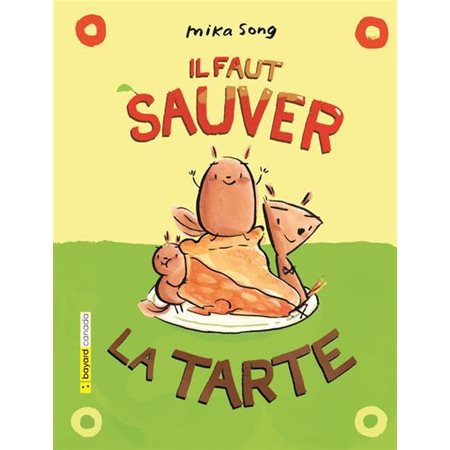 Les aventures de Nora et Brioche T.02 : Il faut sauver la tarte : Bande dessinée