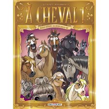 A cheval !. Hors-série : Album best-of : Bande dessinée