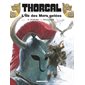 Thorgal T.02 : L'île des mers gelées : Bande dessinée : Prix découverte 8.95 $